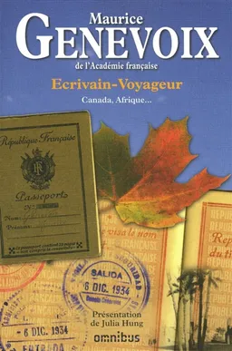 Ecrivain-voyageur : Canada, Afrique... | Maurice Genevoix
