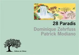 28 paradis | Dominique Zehrfuss, Patrick Modiano