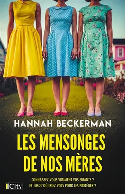 Les mensonges de nos mères | Hannah Beckerman