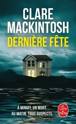 Dernière fête | Clare Mackintosh