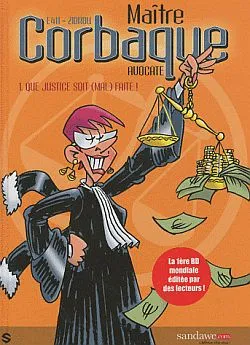 Maître Corbaque, avocate. Vol. 1. Que justice soit (mal) faite ! | E411, Zidrou, Studio Leonardo