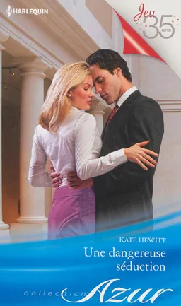 Une dangereuse séduction | Kate Hewitt