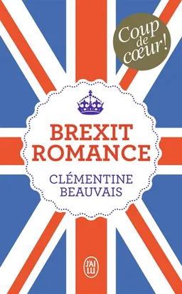 Brexit romance | Clémentine Beauvais