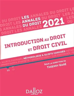 Introduction au droit et droit civil 2021 : méthodologie & sujets corrigés | Thierry Garé