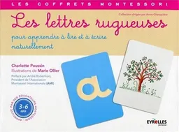 Les lettres rugueuses : 26 lettres à toucher, 26 cartes à associer : pour apprendre à lire et à écrire naturellement, 3-6 ans | Charlotte Poussin, Marie Ollier, André Roberfroid