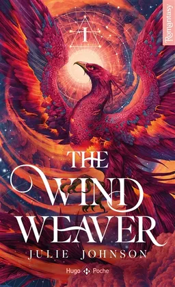 The reign of remnants. Vol. 1. The wind weaver. La tisseuse de vent | Julie Johnson