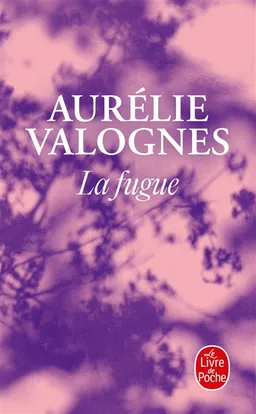 La fugue | Aurélie Valognes