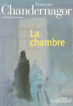 La chambre | Françoise Chandernagor