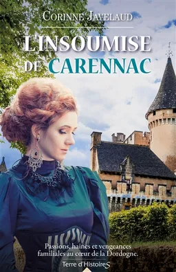 L'insoumise de Carennac | Corinne Javelaud