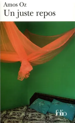 Un juste repos | Amos Oz