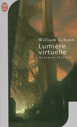 Lumière virtuelle | William Gibson