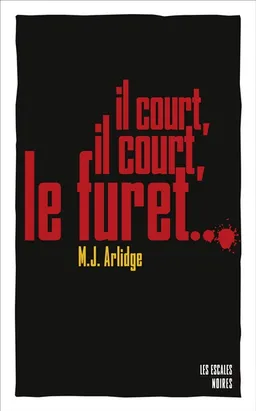 Il court, il court, le furet... | M.J. Arlidge