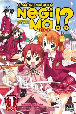 Le maître magicien Negima !? neo. Vol. 1. Magister Negi magi !? neo. Vol. 1 | Takuya Fujima, Ken Akamatsu, Shaft, Christophe Delpierre