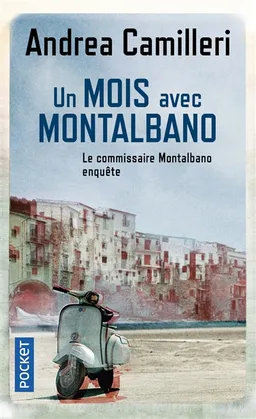 Le commissaire Montalbano enquête. Un mois avec Montalbano | Andrea Camilleri