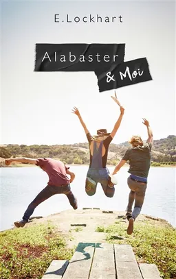 Alabaster & moi | E. Lockhart