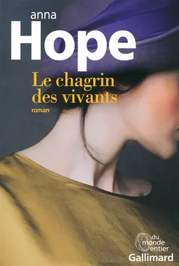 Le chagrin des vivants | Anna Hope