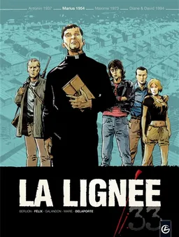 La lignée. Vol. 2. Marius 1954 | Olivier Berlion, Jérôme Félix, Laurent Galandon, Damien Marie, Xavier Delaporte, Scarlett
