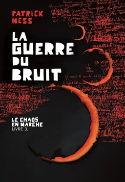 Le chaos en marche. Vol. 3. La guerre du bruit | Patrick Ness