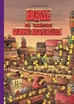 Blaise et le château d'Anne Hiversère | Claude Ponti