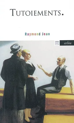 Tutoiements | Raymond Jean