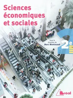 Sciences économiques et sociales : seconde | Marc Montoussé