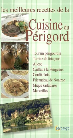 Les meilleures recettes de la cuisine du Périgord | Annie Perrier-Robert