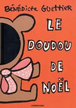 Le doudou de Noël | Bénédicte Guettier