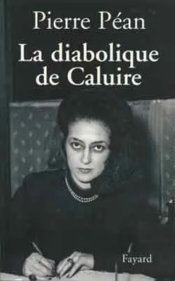 La diabolique de Caluire | Pierre Péan