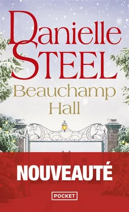 Beauchamp Hall | Danielle Steel