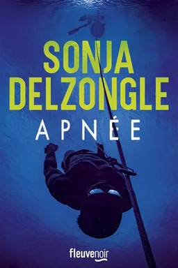 Apnée | Sonja Delzongle