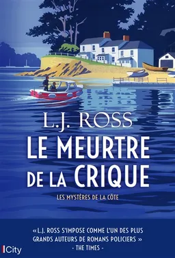 Les mystères de la côte. Vol. 2. Le meurtre de la crique | LJ Ross