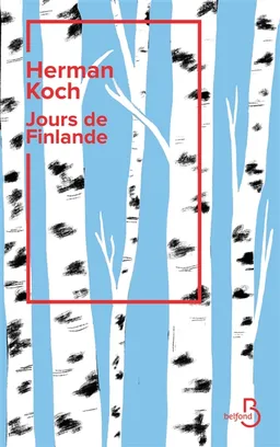 Jours de Finlande | Herman Koch
