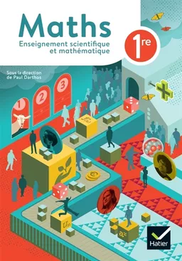 Maths 1re : enseignement scientifique et mathématique | Paul Darthos