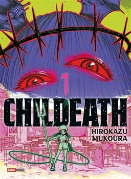 Childeath. Vol. 1 | Hirokazu Mukoura