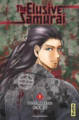 The elusive samurai. Vol. 3 | Yusei Matsui