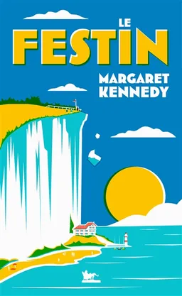Le festin | Margaret Kennedy, Cathy Rentzenbrink