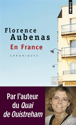 En France : chroniques | Florence Aubenas