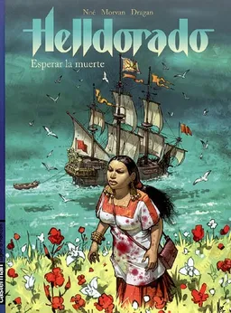 Helldorado. Vol. 2. Esperar la muerte | Ignacio Noé, Jean-David Morvan, Miroslav Dragan