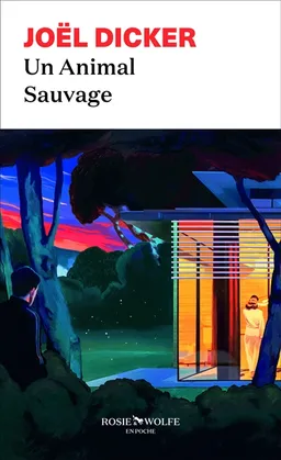 Un animal sauvage | Joël Dicker