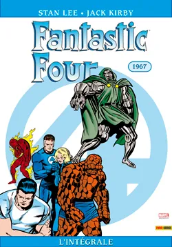 Fantastic Four : l'intégrale. Vol. 6. 1967 | Stan Lee, Jack Kirby