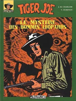 Le Mystère des hommes-léopards | Jean-Michel Charlier, Victor Hubinon, Victor Hubinon