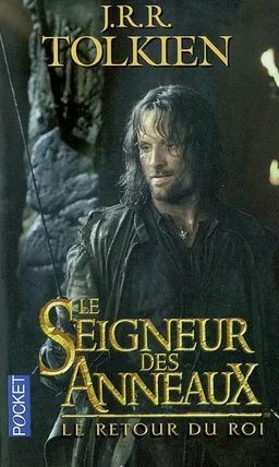 Le Seigneur Des Anneaux Vol 3 Le Retour Du Roi John Ronald Reuel 