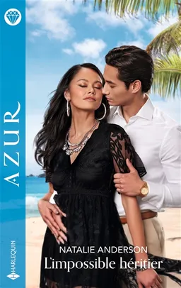 L'impossible héritier | Natalie Anderson