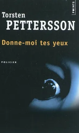Donne-moi tes yeux | Torsten Pettersson