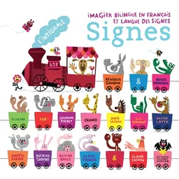 Signes : l'intégrale : imagier bilingue en français et langue des signes | Bénédicte Gourdon, Roger Rodriguez
