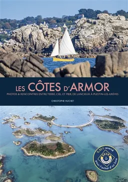 Les Côtes d'Armor : photos & rencontres entre terre, ciel et mer, de Lancieux à Plestin-les-Grèves | Christophe Huchet