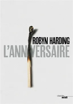 L'anniversaire | Robyn Harding