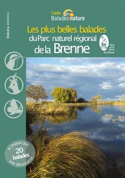 Les plus belles balades du parc naturel régional de la Brenne | Angélique Gagnot, David Melbeck, Jean-Paul Chanteguet, Jean Chevallier