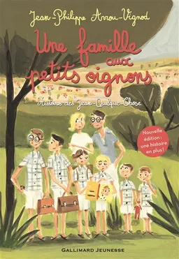 Une famille aux petits oignons : histoires des Jean-Quelque-Chose | Jean-Philippe Arrou-Vignod, Dominique Corbasson