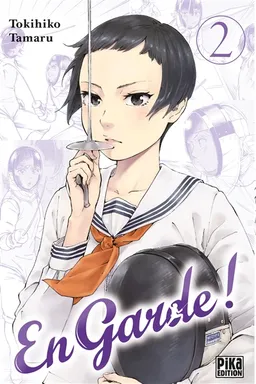 En garde !. Vol. 2 | Tokihiko Tamaru